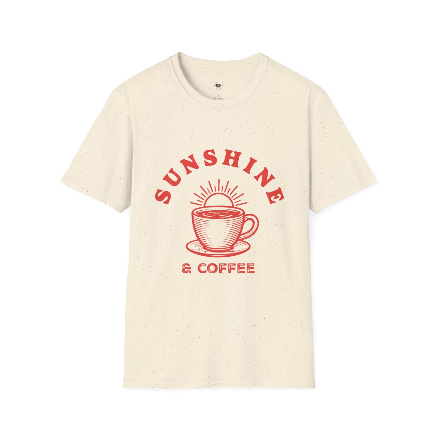 Sunshine and coffee, Coffee Lover Unisex T-Shirt, Funny Coffee Tee, Cute Gift for Baristas, Coffee Obsessed Apparel, Casual Everyday Wear