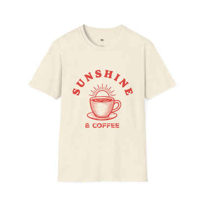 Sunshine and coffee, Coffee Lover Unisex T-Shirt, Funny Coffee Tee, Cute Gift for Baristas, Coffee Obsessed Apparel, Casual Everyday Wear