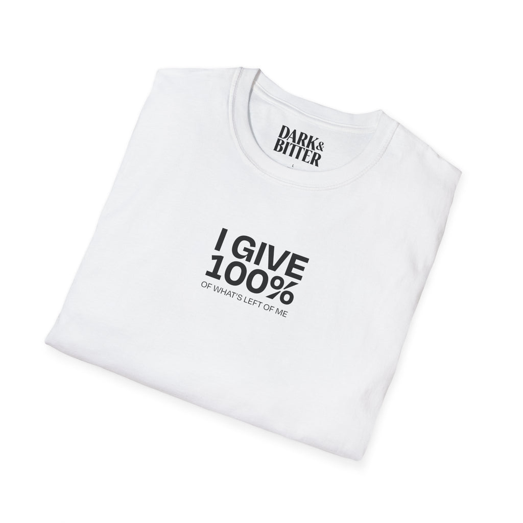 I give 100%