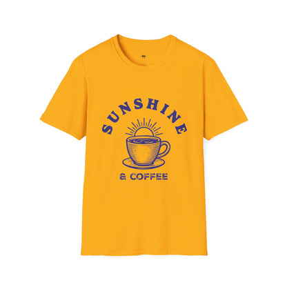 Sunshine and coffee, Coffee Lover Unisex T-Shirt, Funny Coffee Tee, Cute Gift for Baristas, Coffee Obsessed Apparel, Casual Everyday Wear