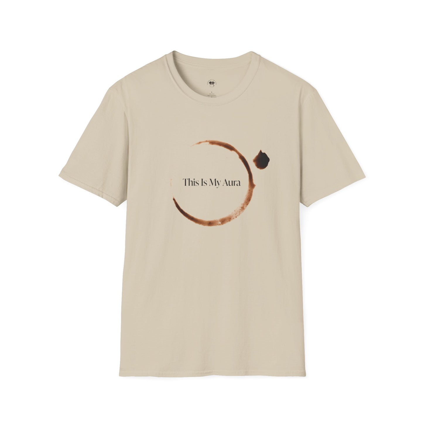 This is my aura, Coffee Lover Unisex T-Shirt