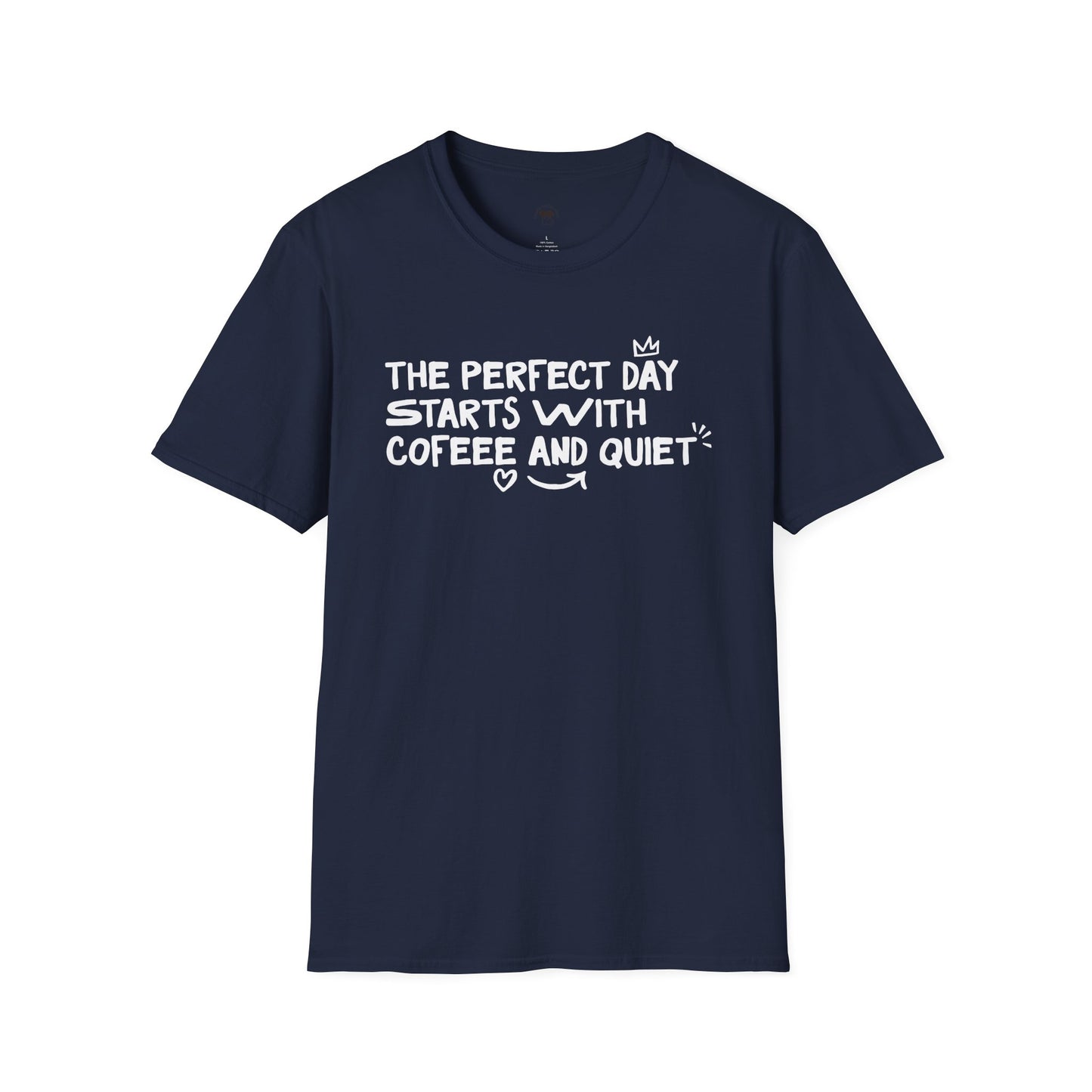 The perfect day starts with coffee and quiet, Coffee Lover Unisex T-Shirt