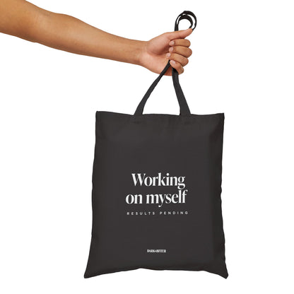 Working on myself, results pending Tote bag