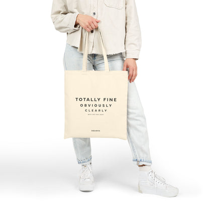 Totally Fine Tote bag