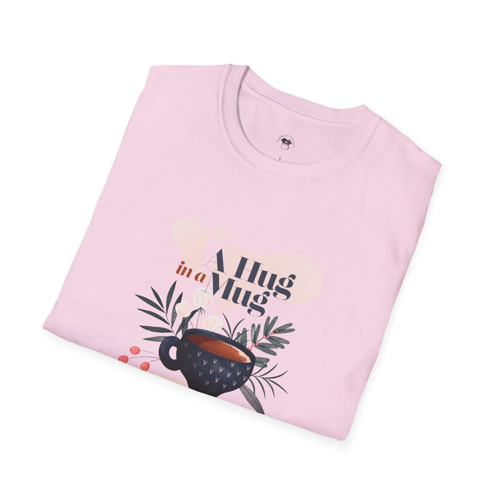 A hug in a mug, Coffee Lover Unisex T-Shirt, Funny Coffee Tee, Cute Gift for Baristas, Coffee Obsessed Apparel, Casual Everyday Wear