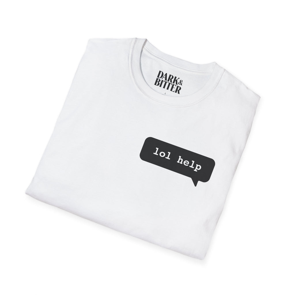lol help T-Shirt