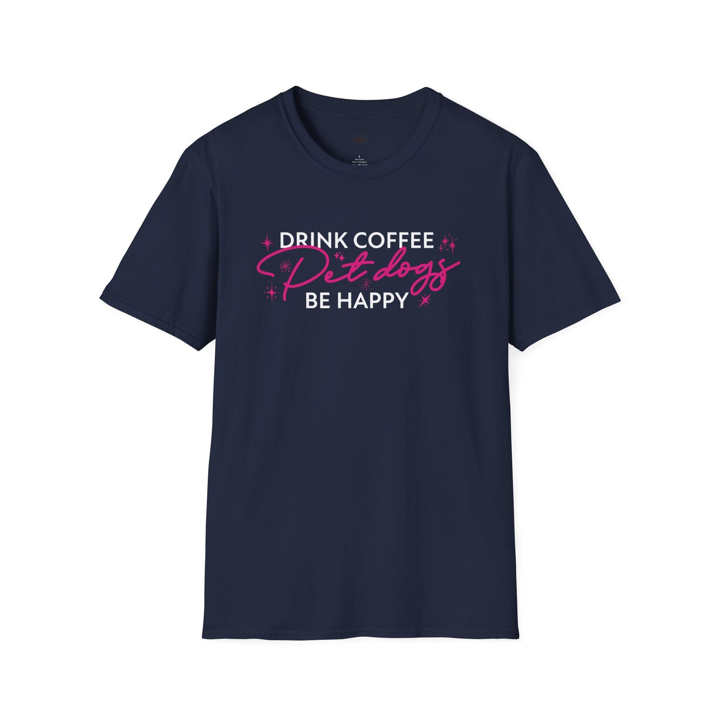 Drink coffee pet dogs be happy, Coffee Lover Unisex T-Shirt, Funny Coffee Tee, Cute Gift for Baristas, Coffee Obsessed Apparel, Casual Everyday Wear