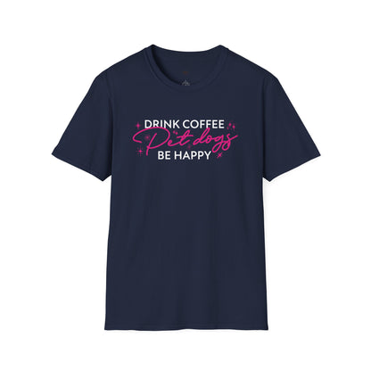Drink coffee pet dogs be happy, Coffee Lover Unisex T-Shirt, Funny Coffee Tee, Cute Gift for Baristas, Coffee Obsessed Apparel, Casual Everyday Wear
