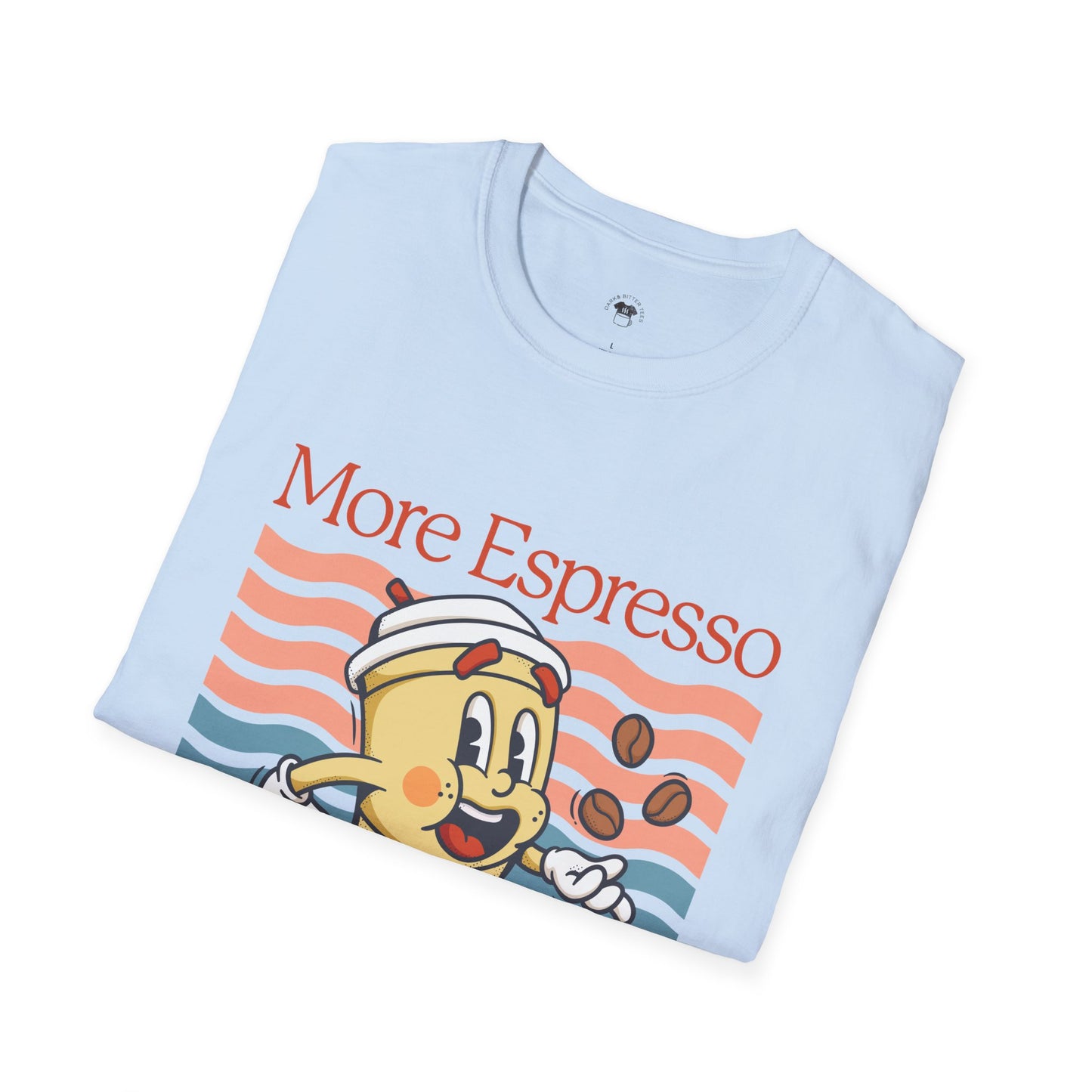 More espresso less depresso, Coffee Lover Unisex T-Shirt, Funny Coffee Tee, Cute Gift for Baristas, Coffee Obsessed Apparel, Casual Everyday Wear