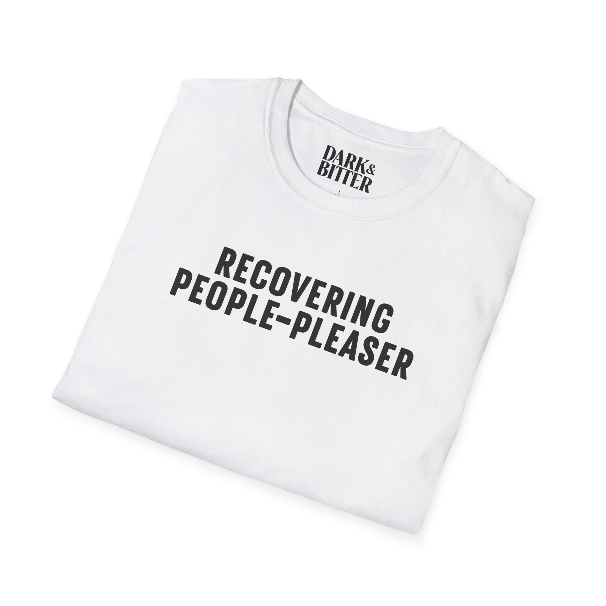 Recovering people-pleaser T-Shirt