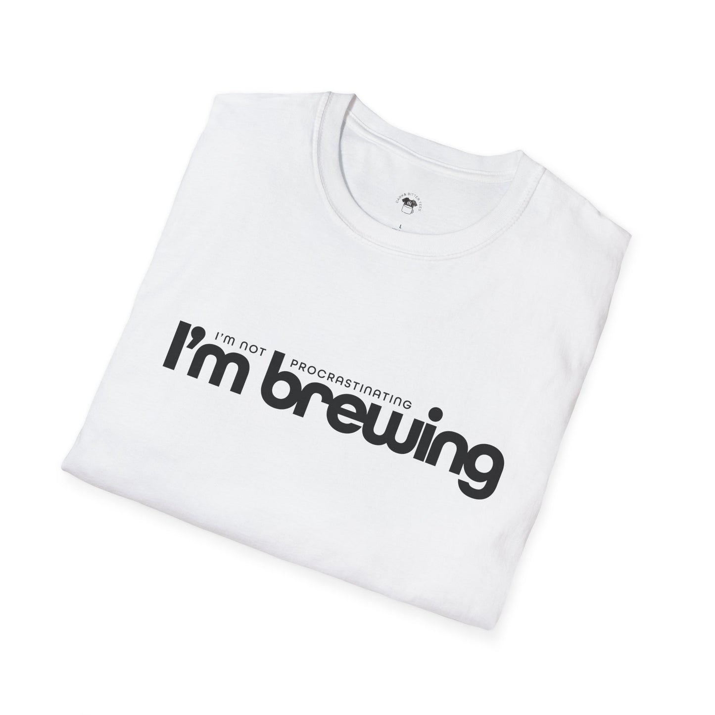I'm not procrastinating, I'm brewing, Coffee Lover Unisex T-Shirt