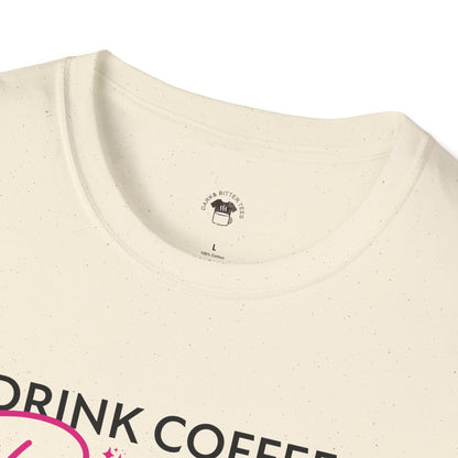 Drink coffee pet dogs be happy, Coffee Lover Unisex T-Shirt, Funny Coffee Tee, Cute Gift for Baristas, Coffee Obsessed Apparel, Casual Everyday Wear