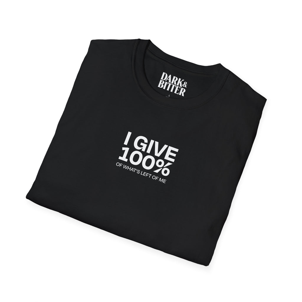 I give 100%