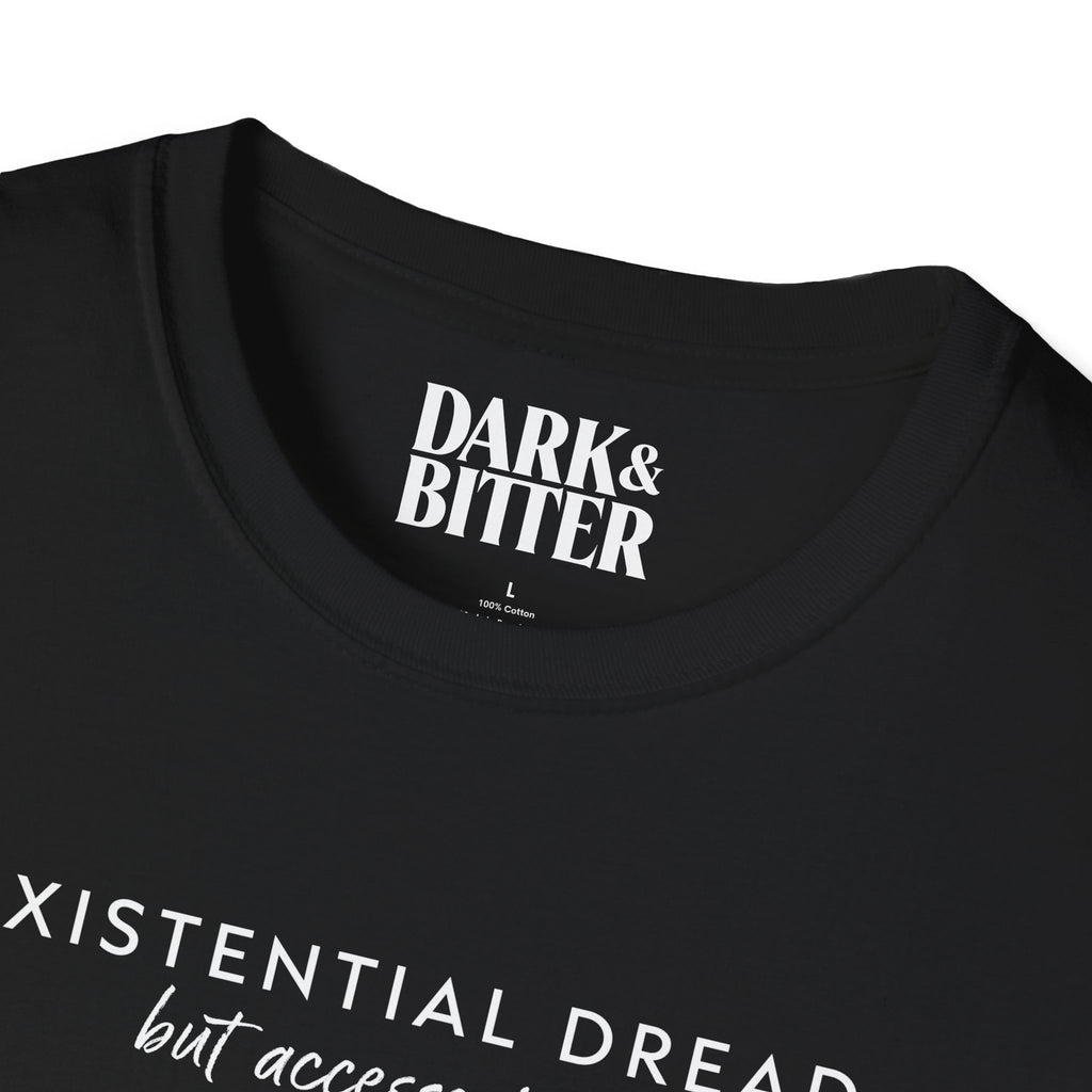 Existential dread, but accessorized T-Shirt