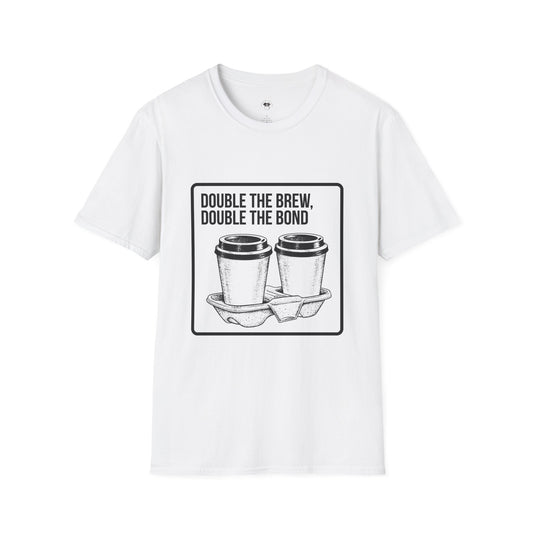 Double the brew, double the bond, Coffee Lover Unisex T-Shirt