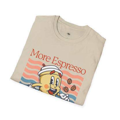 More espresso less depresso, Coffee Lover Unisex T-Shirt, Funny Coffee Tee, Cute Gift for Baristas, Coffee Obsessed Apparel, Casual Everyday Wear