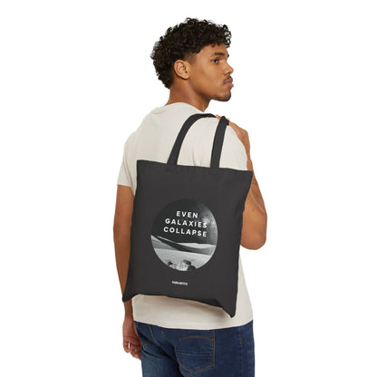 Even galaxies collapse Tote bag