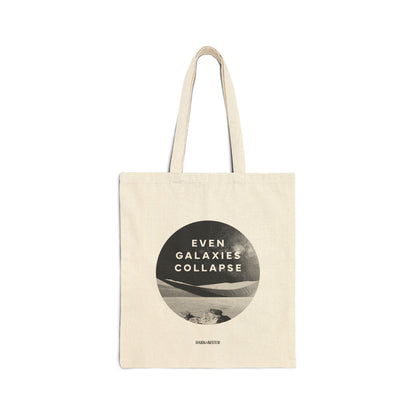 Even galaxies collapse Tote bag