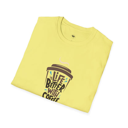 Life is Better with Coffee, Coffee Lover Unisex T-Shirt, Funny Coffee Tee, Cute Gift for Baristas, Coffee Obsessed Apparel, Casual Everyday Wear