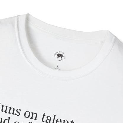 Runs on talent and caffeine, Coffee Lover Unisex T-Shirt, Funny Coffee Tee, Cute Gift for Baristas, Coffee Obsessed Apparel, Casual Everyday Wear