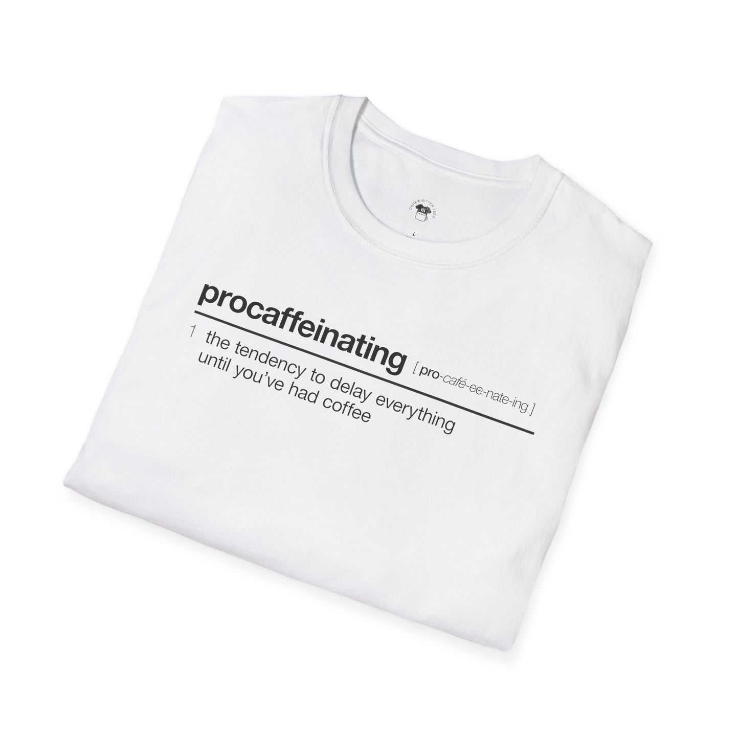 Procaffeinating, Coffee Lover Unisex T-Shirt, Funny Coffee Tee, Cute Gift for Baristas, Coffee Obsessed Apparel, Casual Everyday Wear