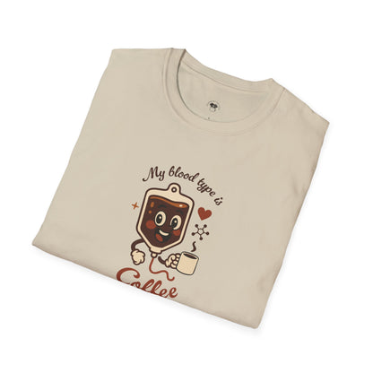 My blood type is coffee, Coffee Lover Unisex T-Shirt, Funny Coffee Tee, Cute Gift for Baristas, Coffee Obsessed Apparel, Casual Everyday Wear