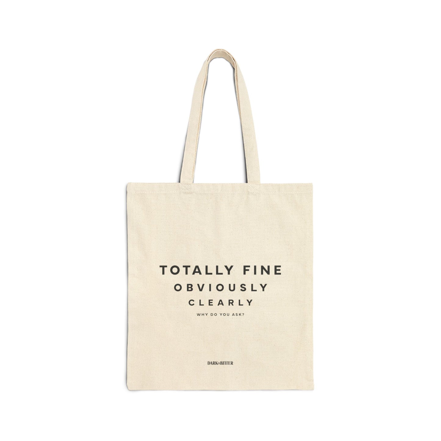 Totally Fine Tote bag