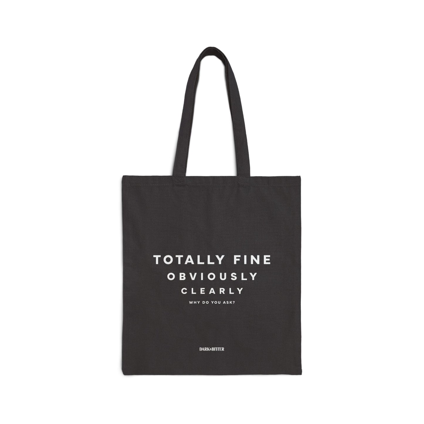 Totally Fine Tote bag