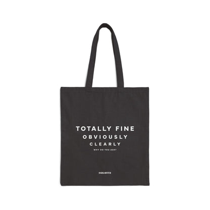 Totally Fine Tote bag