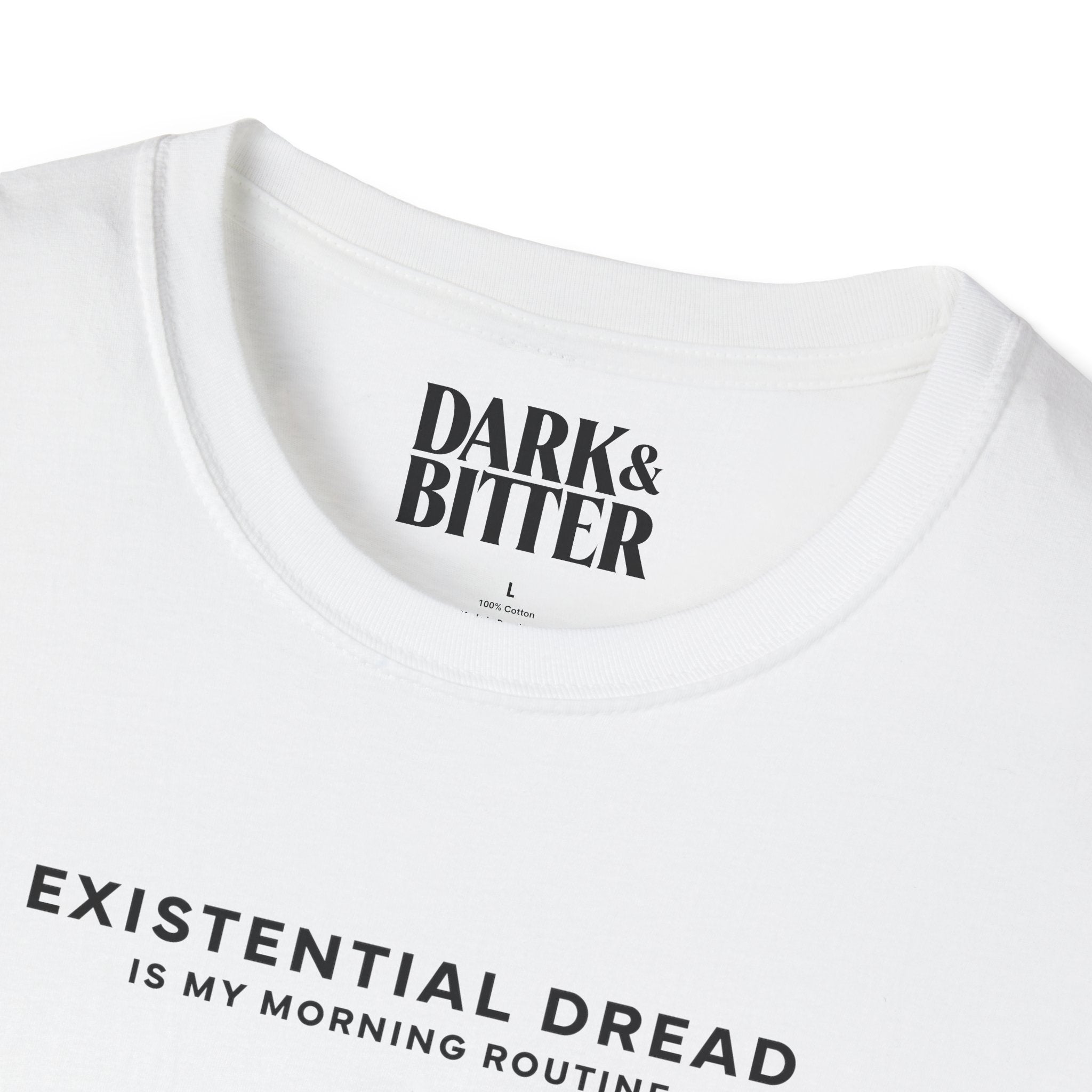Existential dread is my morning routine T-Shirt