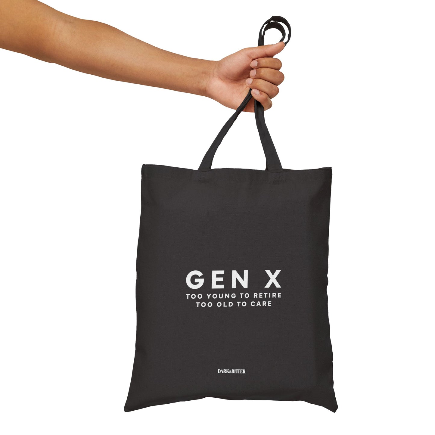 Gen X Too young to retire Tote bag