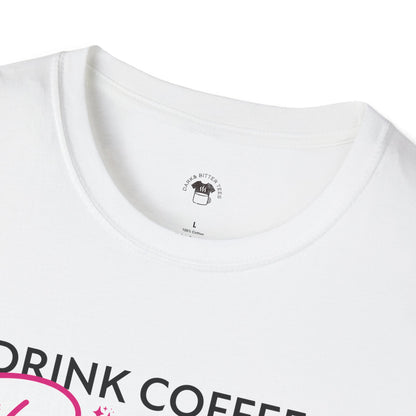 Drink coffee pet dogs be happy, Coffee Lover Unisex T-Shirt, Funny Coffee Tee, Cute Gift for Baristas, Coffee Obsessed Apparel, Casual Everyday Wear