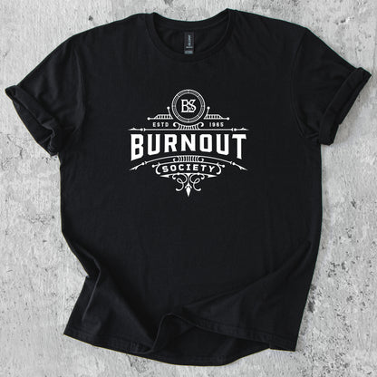 Burnout Society T-Shirt