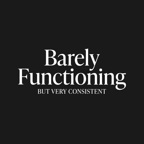 Barely functioning but very consistent T-Shirt