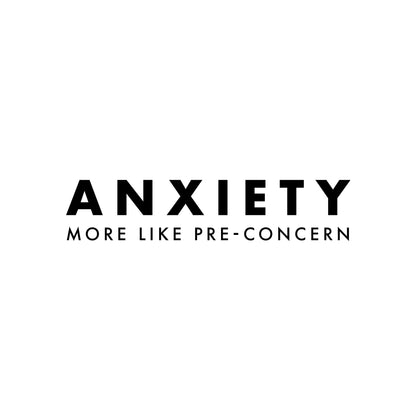 Anxiety or pre-concern T-Shirt