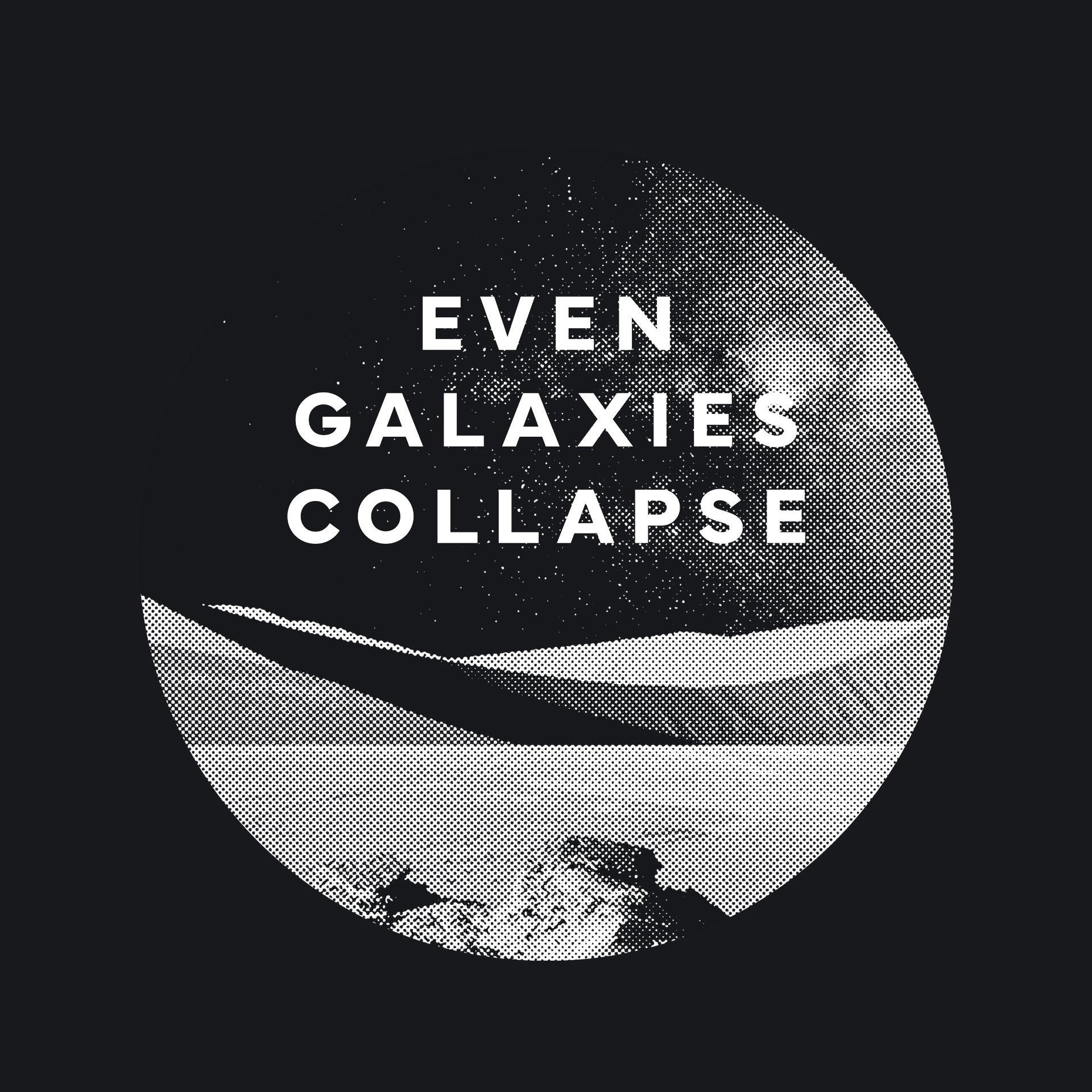 Even galaxies collapse T-Shirt