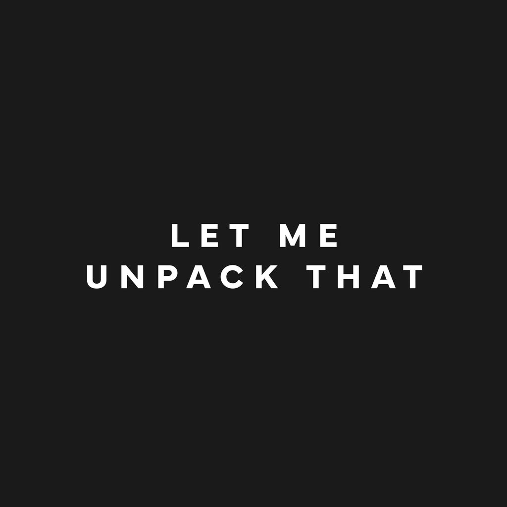 Let me unpack that T-Shirt