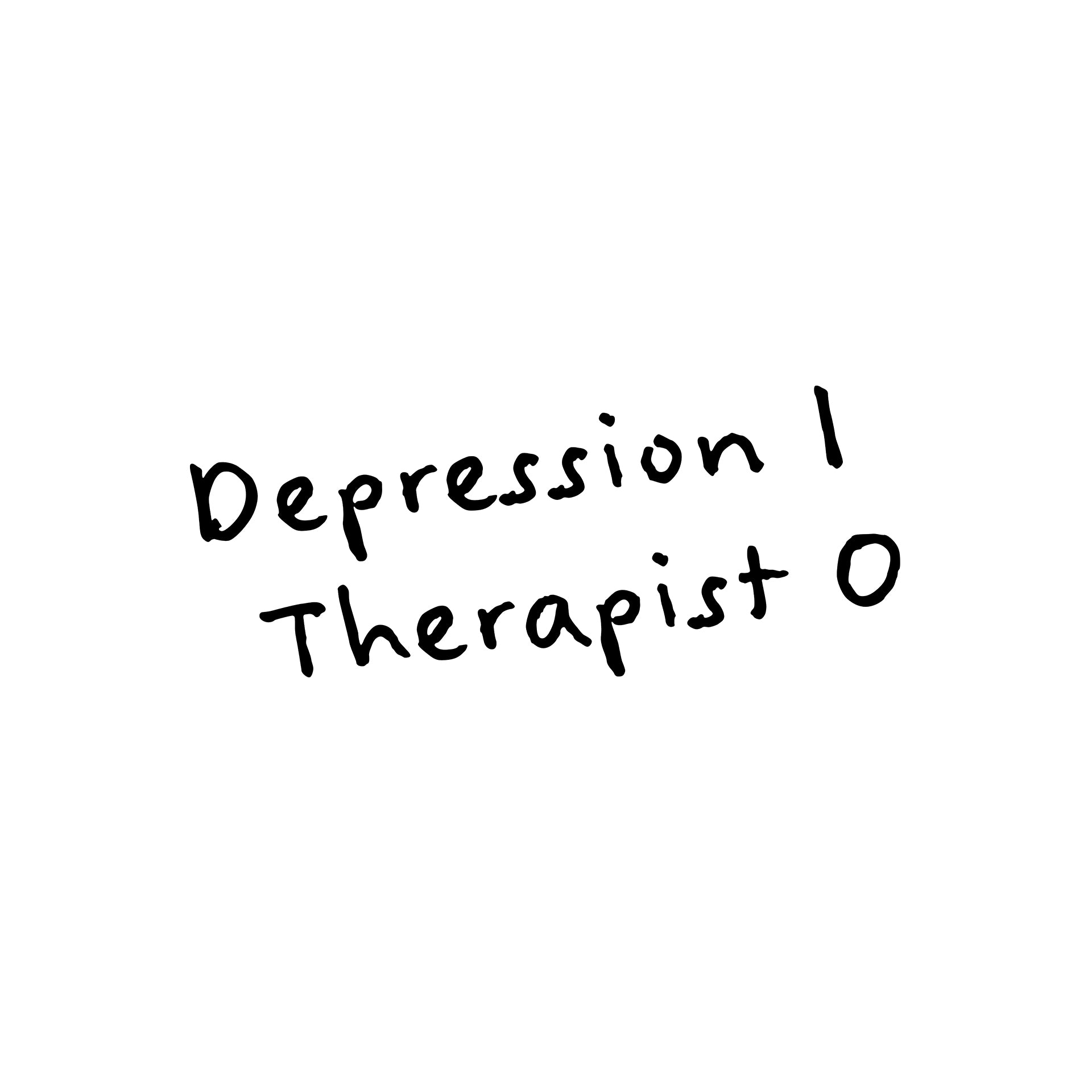 Depression 1 Therapist 0 T-Shirt