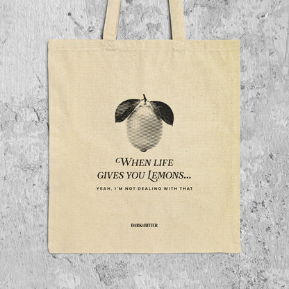 When life gives you lemons Tote bag