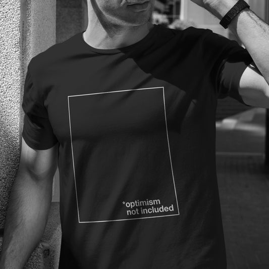 Optimism Not Included T-Shirt