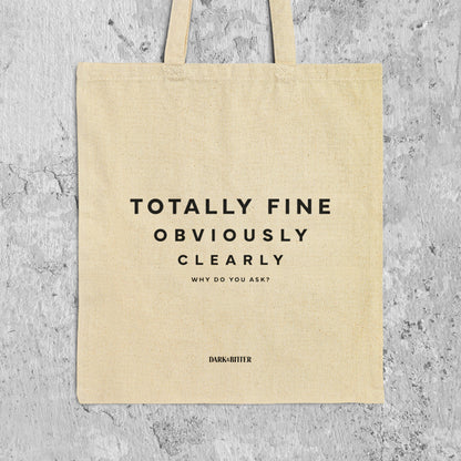 Totally Fine Tote bag