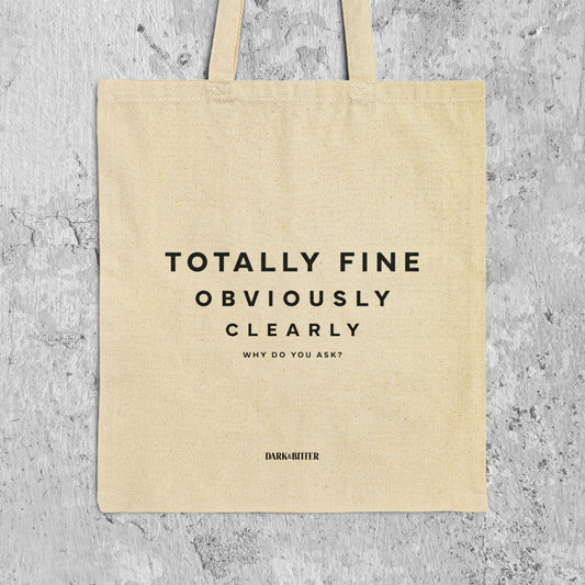 Totally Fine Tote bag