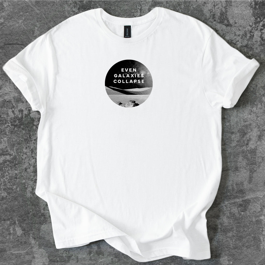 Even galaxies collapse T-Shirt