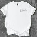 Why see the glass as half empty or half full T-Shirt