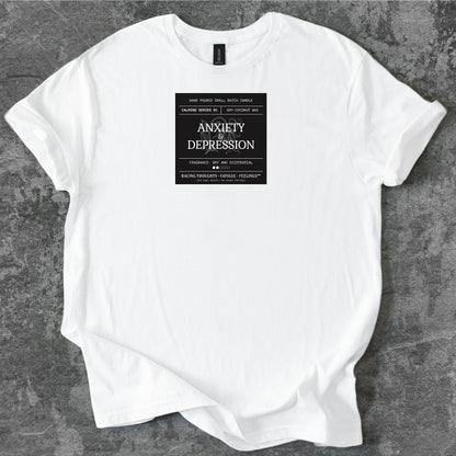 Anxiety & Depression Candle T-Shirt