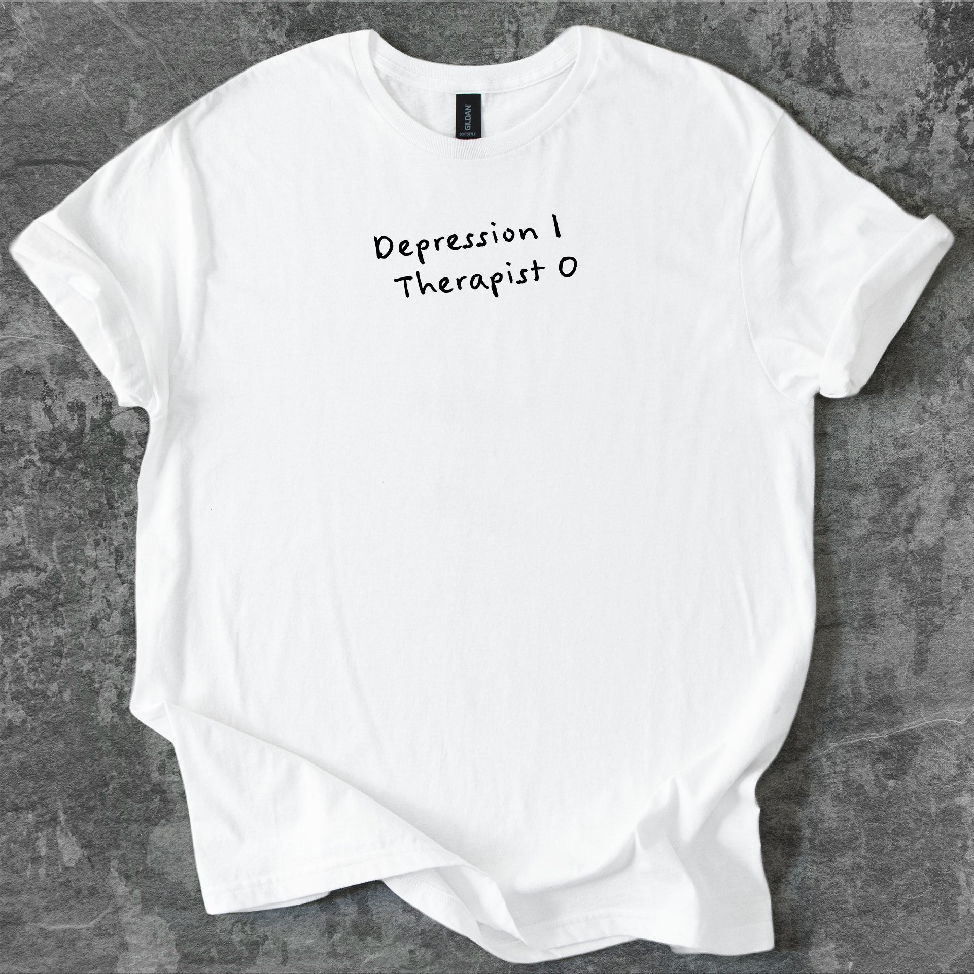 Depression 1 Therapist 0 T-Shirt