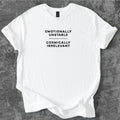 Emotionally unstable, cosmically irrelevant T-Shirt