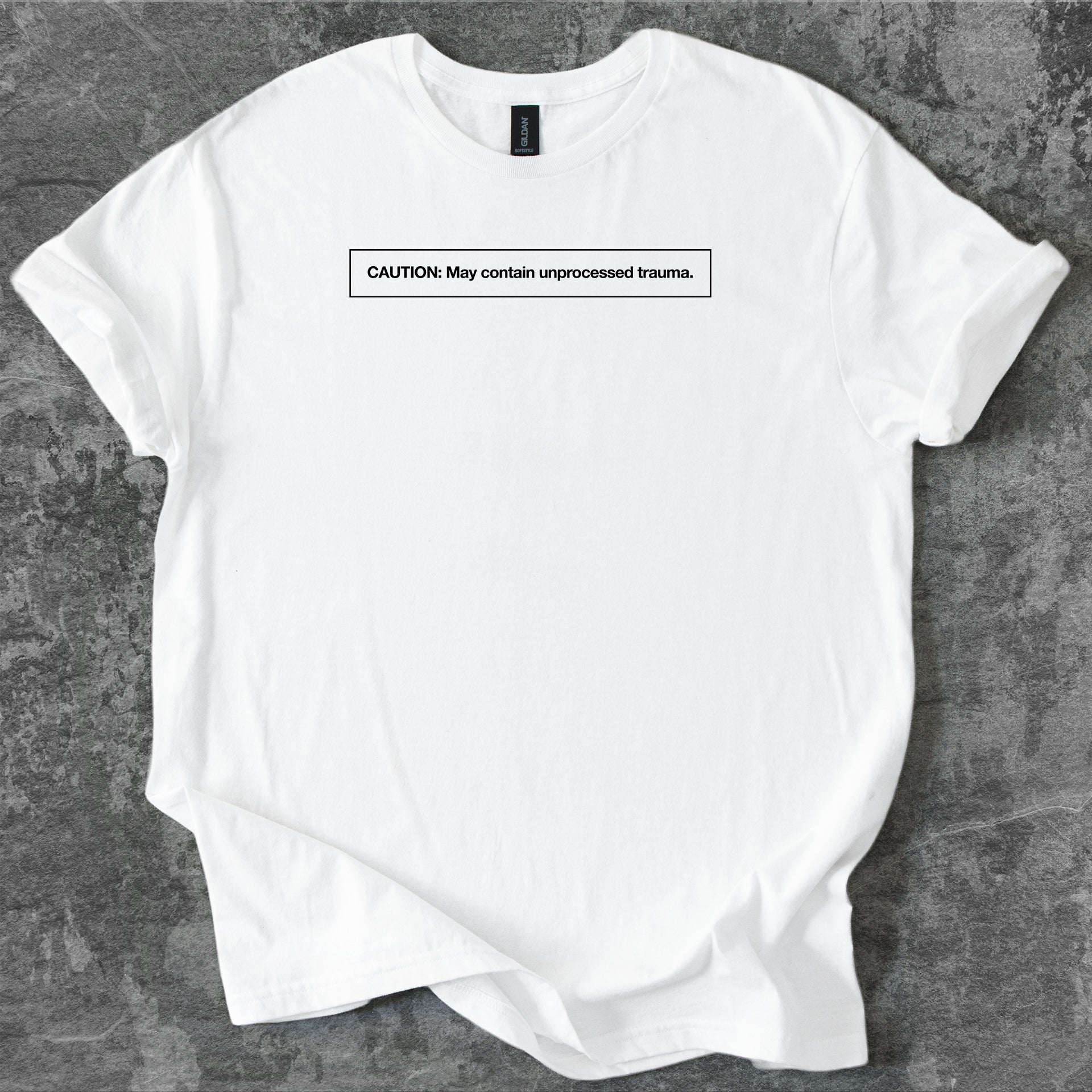 Caution: May contain unprocessed trauma T-Shirt