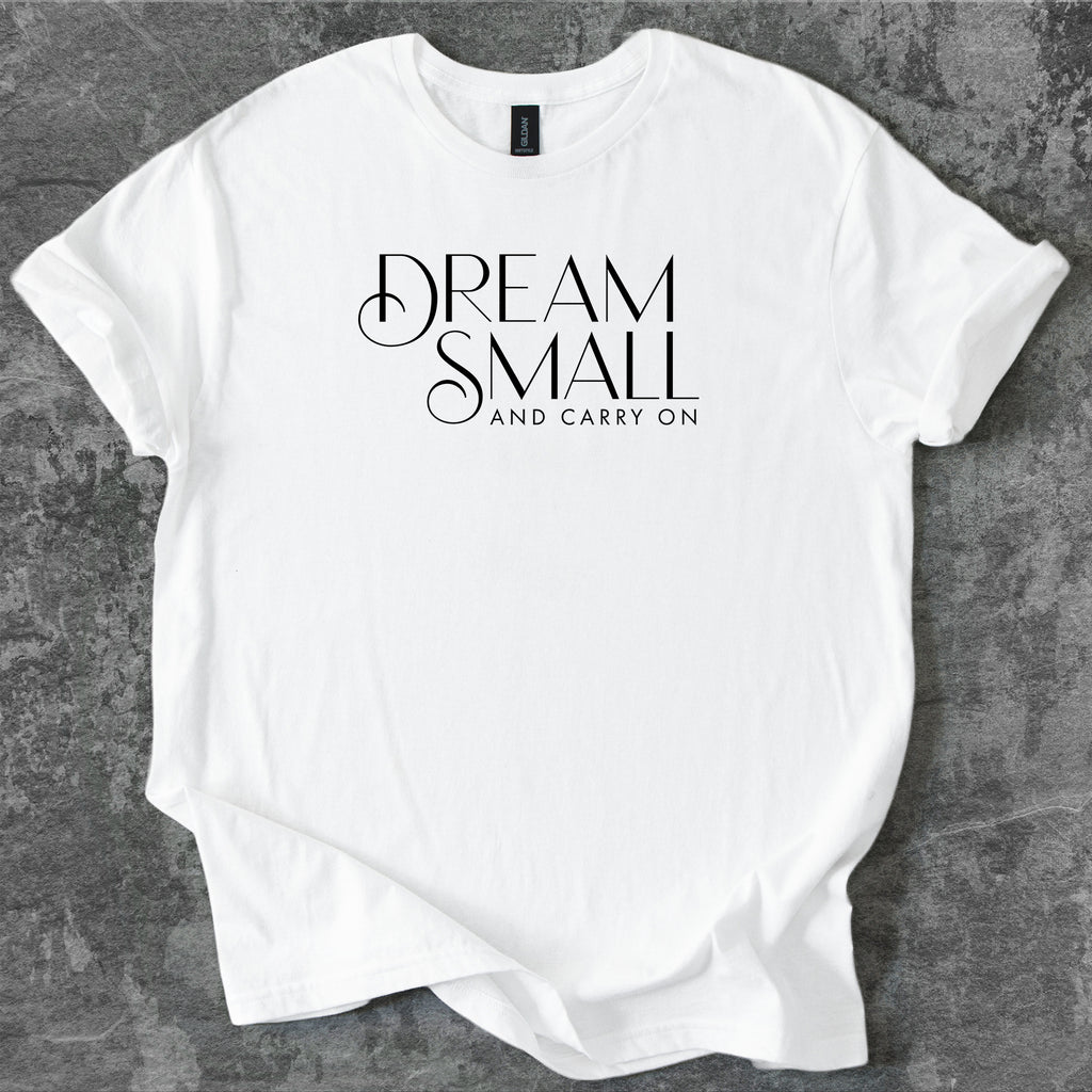 Dream Small